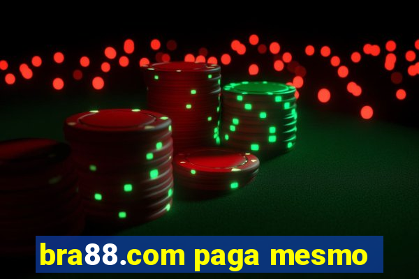 bra88.com paga mesmo